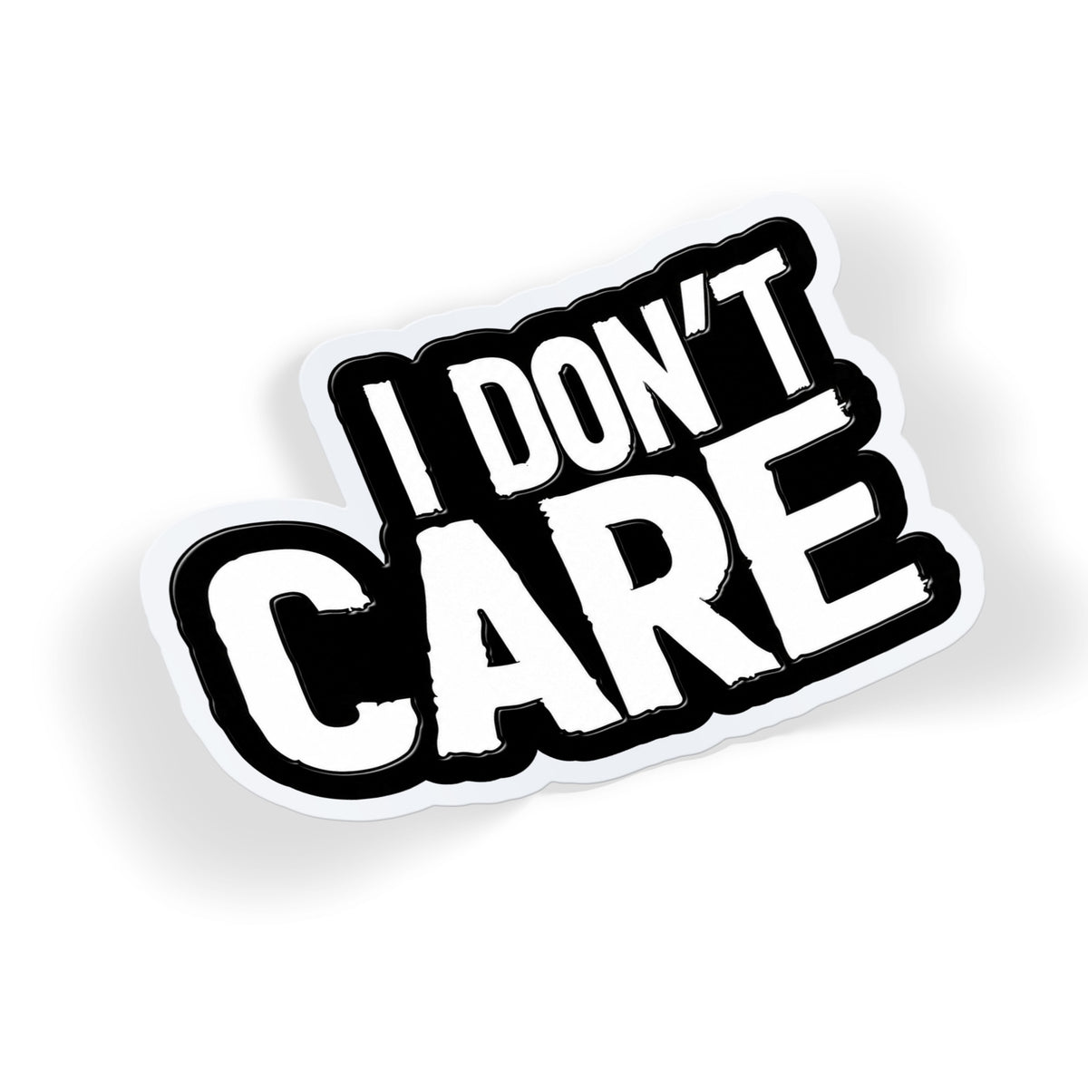 I Don't Care