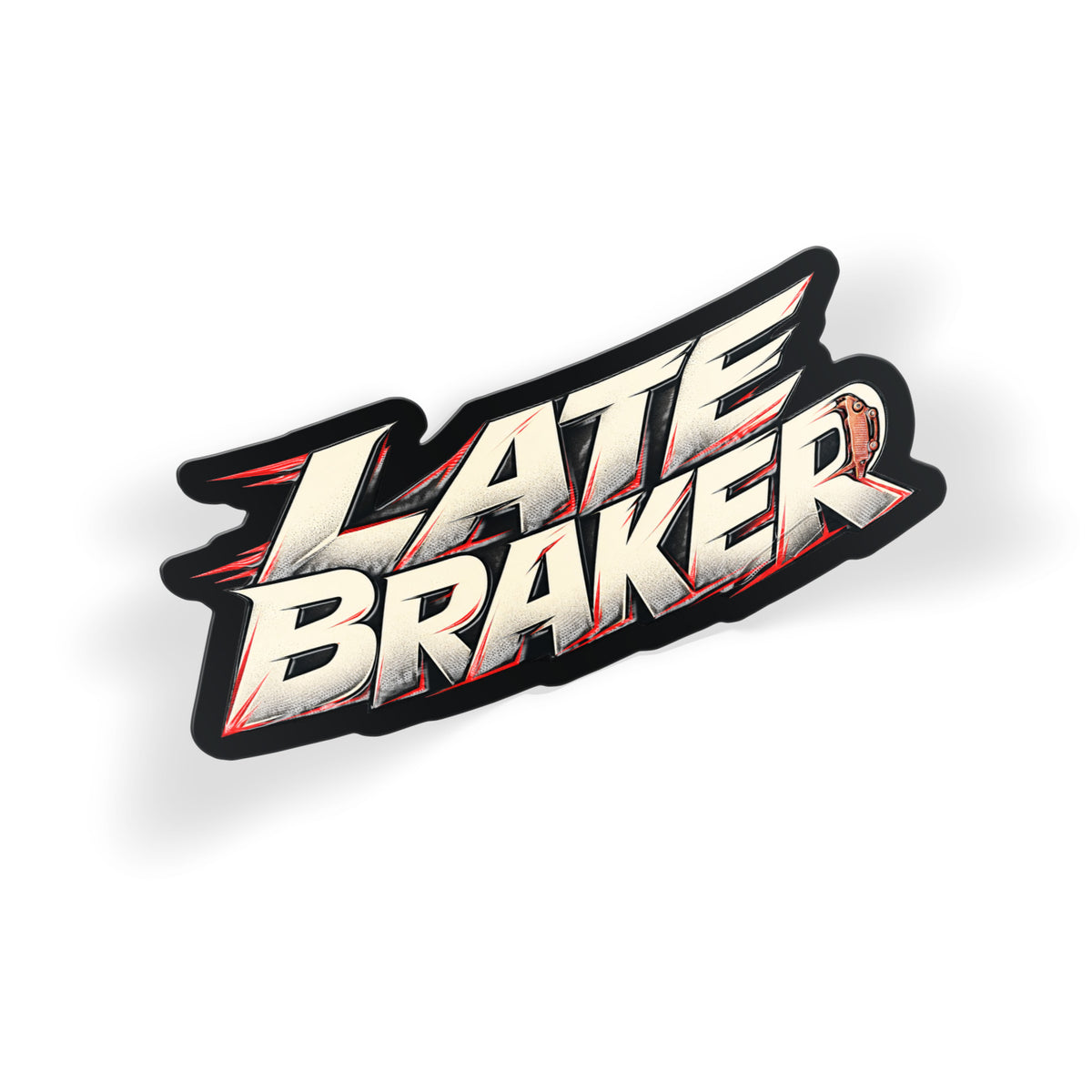 Late Braker