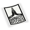 Namaste Bitches