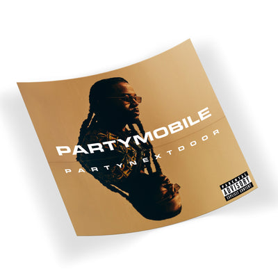 PARTYNEXTDOOR - PARTYMOBILE