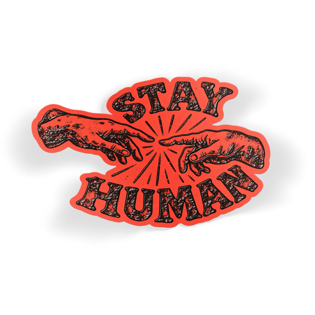 Stay Human