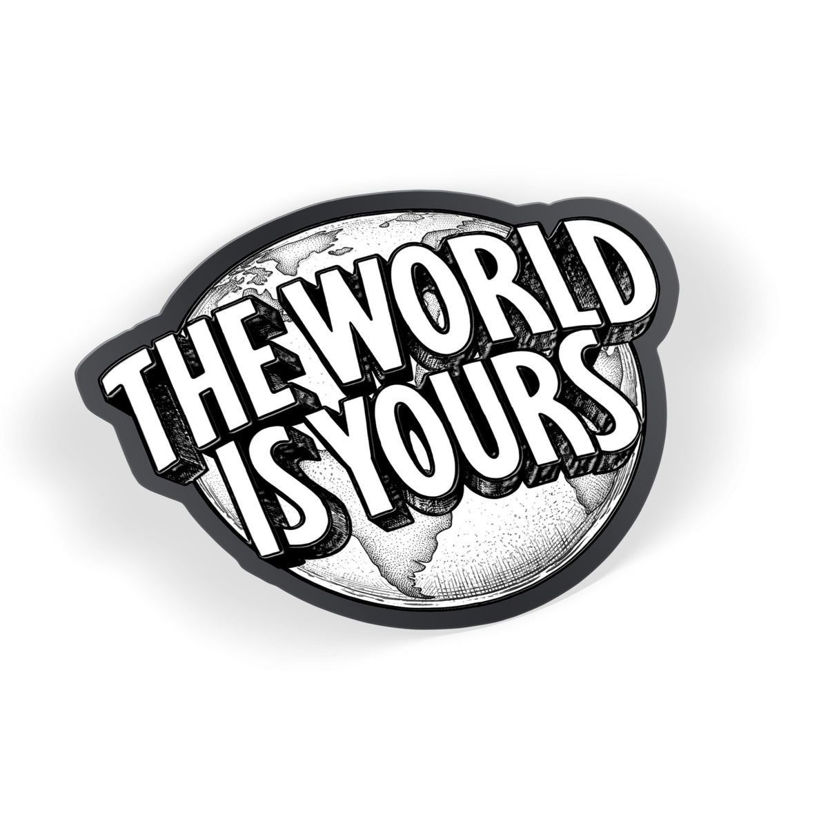 World Is Yours Globe