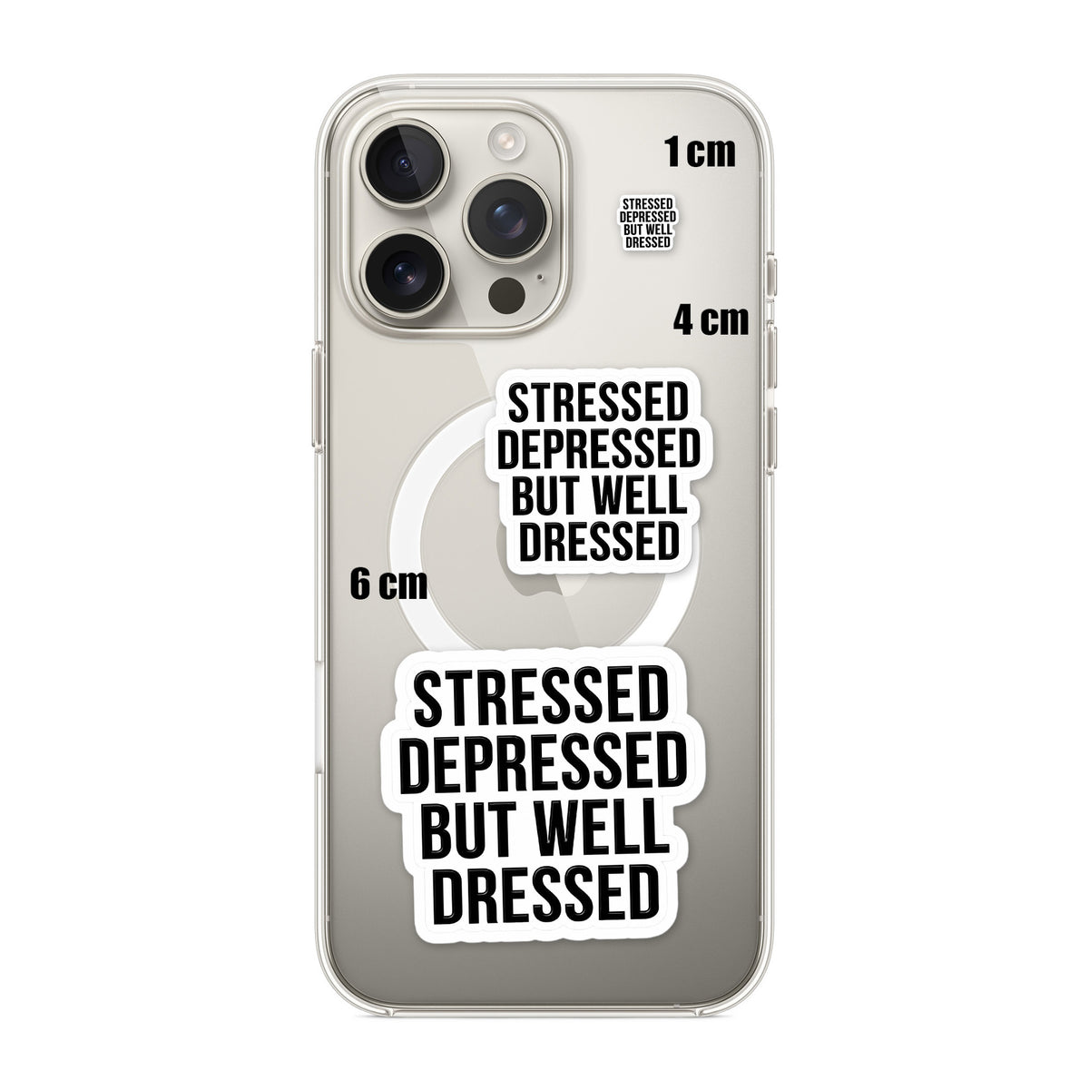 Stressed Depressed Well Dressed